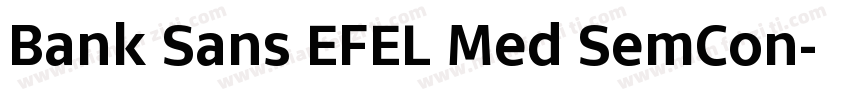 Bank Sans EFEL Med SemCon字体转换